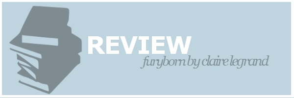 Review | Furyborn by Claire Legrand